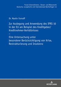 Produktbild: Zur Auslegung und Anwendung des IFRS 10 in der EU am Beispiel des Kreditgeber/Kreditnehmer-Verhaeltnisses