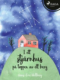 Produktbild: I ett stj&auml;rnhus p&aring; toppen av ett berg