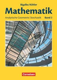 Produktbild: Bigalke/K&ouml;hler: Mathematik - Allgemeine Ausgabe - Band 2