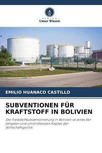 Produktbild: Subventionen f&uuml;r Kraftstoff in Bolivien