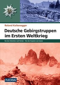 Produktbild: Deutsche Gebirgstruppen im Ersten Weltkrieg