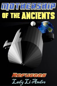 Produktbild: Refugees (Mothership of the Ancients, #2)