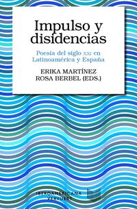 Produktbild: Impulso y disidencias : poes&iacute;a del siglo XXI en Latinoam&eacute;rica y Espa&ntilde;a