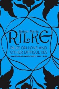 Produktbild: Rilke on Love and Other Difficulties