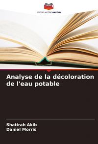 Produktbild: Analyse de la d&eacute;coloration de l'eau potable