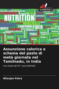 Produktbild: Assunzione calorica e schema del pasto di met&agrave; giornata nel Tamilnadu, in India