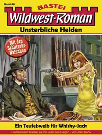 Produktbild: Wildwest-Roman - Unsterbliche Helden 48