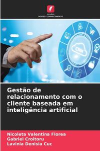 Produktbild: Gest&atilde;o de relacionamento com o cliente baseada em intelig&ecirc;ncia artificial
