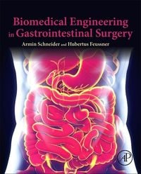 Bild vom Artikel Biomedical Engineering in Gastrointestinal Surgery vom Autor Armin Schneider