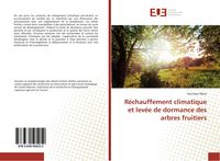 Produktbild: R&eacute;chauffement climatique et lev&eacute;e de dormance des arbres fruitiers