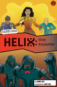 Produktbild: Hex, J: Helix: First Encounter (Graphic Reluctant Reader)