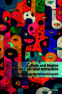 Produktbild: Ende und Beginn - und wir sind mittendrin