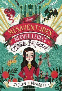Produktbild: Les m&eacute;saventures merveilleuses de Bront&euml; Bravecoeur