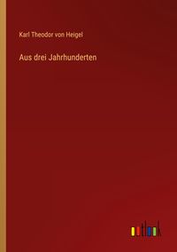 Produktbild: Aus drei Jahrhunderten