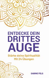 Produktbild: Entdecke dein Drittes Auge