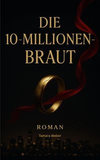 Produktbild: Die 10-Millionen-Braut