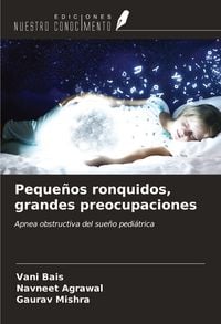 Produktbild: Peque&ntilde;os ronquidos, grandes preocupaciones