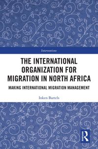 Produktbild: The International Organization for Migration in North Africa