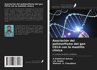 Produktbild: Asociaci&oacute;n del polimorfismo del gen CD14 con la mastitis cl&iacute;nica