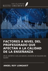 Produktbild: FACTORES A NIVEL DEL PROFESORADO QUE AFECTAN A LA CALIDAD DE LA ENSE&Ntilde;ANZA