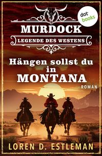 Produktbild: H&auml;ngen sollst du in Montana