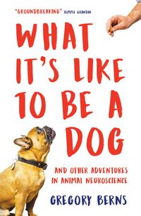 Produktbild: Berns, G: What It's Like to Be a Dog
