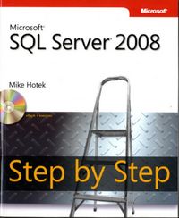 Produktbild: Hotek, M: Microsoft&reg; SQL Server&reg; 2008 Step by Step
