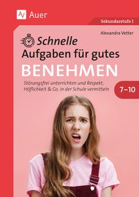 Produktbild: Schnelle Aufgaben f&uuml;r gutes Benehmen 7-10