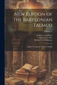 Produktbild: New Edition of the Babylonian Talmud: English Translation, Volume 9; Volume 17
