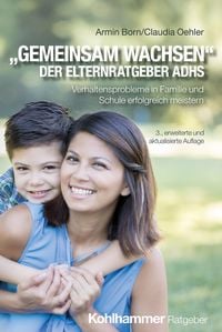 Produktbild: "Gemeinsam wachsen" - der Elternratgeber ADHS