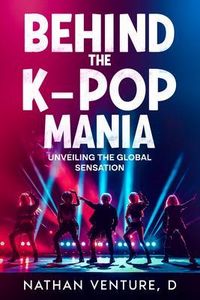 Produktbild: Behind the K-pop Mania