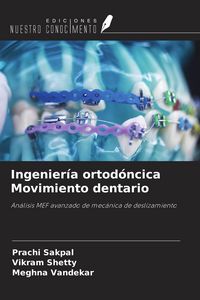 Produktbild: Ingenier&iacute;a ortod&oacute;ncica Movimiento dentario
