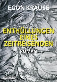 Produktbild: Enth&uuml;llung eines Zeitreisenden