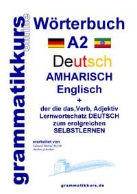 Produktbild: W&ouml;rterbuch Deutsch - Amharisch - Englisch A2