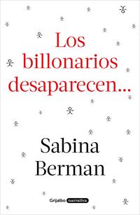 Produktbild: Los Billonarios Desaparecen / The Billionaires Disappear
