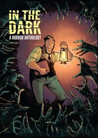 Produktbild: In The Dark: A Horror Anthology