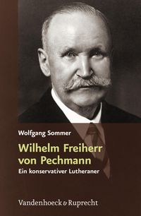 Produktbild: Wilhelm Freiherr von Pechmann