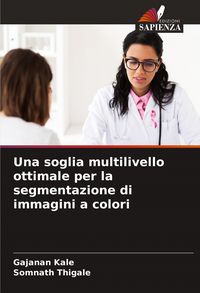 Produktbild: Una soglia multilivello ottimale per la segmentazione di immagini a colori