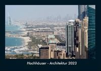 Bild vom Artikel Hochhäuser - Architektur 2023 Fotokalender DIN A4 vom Autor Tobias Becker