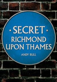 Produktbild: Secret Richmond upon Thames