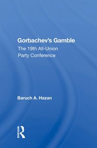 Produktbild: Hazan, B: Gorbachev's Gamble