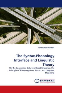 Produktbild: The Syntax-Phonology Interface and Linguistic Theory