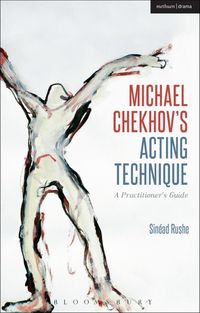 Produktbild: Rushe, S: Michael Chekhov's Acting Technique