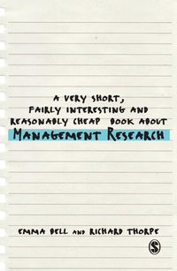 Produktbild: A Very Short, Fairly Interesting and Reasonably Cheap Book about Management Research