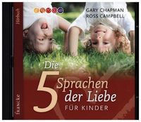 Bild vom Artikel Die fünf Sprachen der Liebe für Kinder vom Autor Gary Chapman
