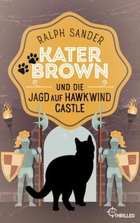 Produktbild: Kater Brown und die Jagd auf Hawkwind Castle