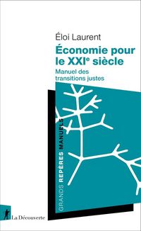 Produktbild: Economie pour le XXIe si&egrave;cle : manuel des transitions justes