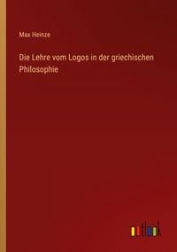 Produktbild: Die Lehre vom Logos in der griechischen Philosophie
