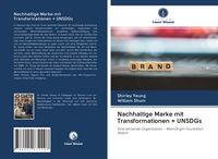 Produktbild: Nachhaltige Marke mit Transformationen + UNSDGs