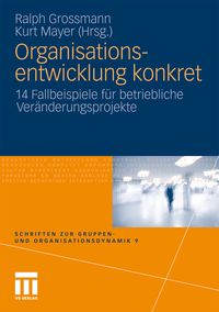 Bild vom Artikel Organisationsentwicklung konkret vom Autor Ralph Grossmann